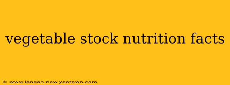 vegetable stock nutrition facts