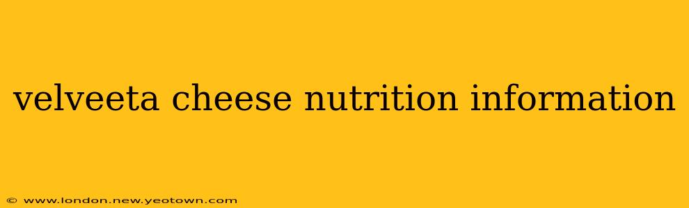 velveeta cheese nutrition information