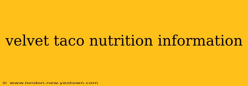 velvet taco nutrition information
