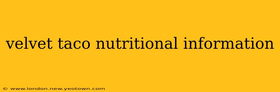 velvet taco nutritional information