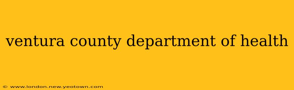ventura county department of health