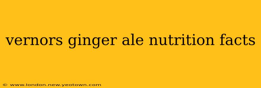 vernors ginger ale nutrition facts