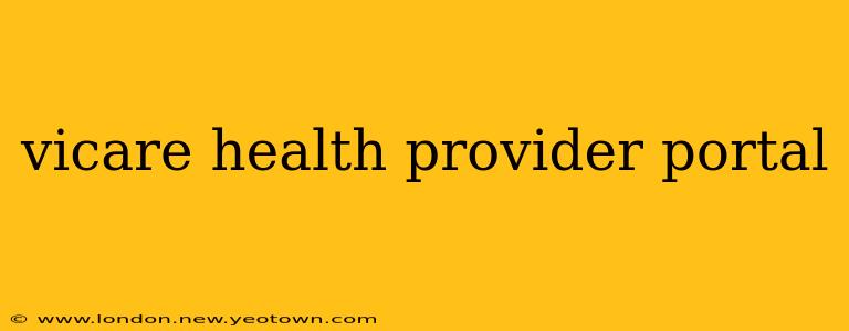 vicare health provider portal