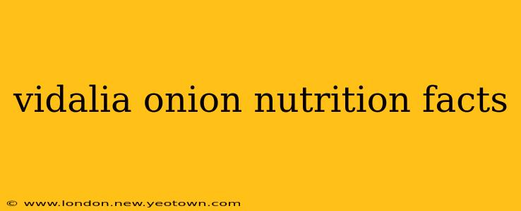 vidalia onion nutrition facts