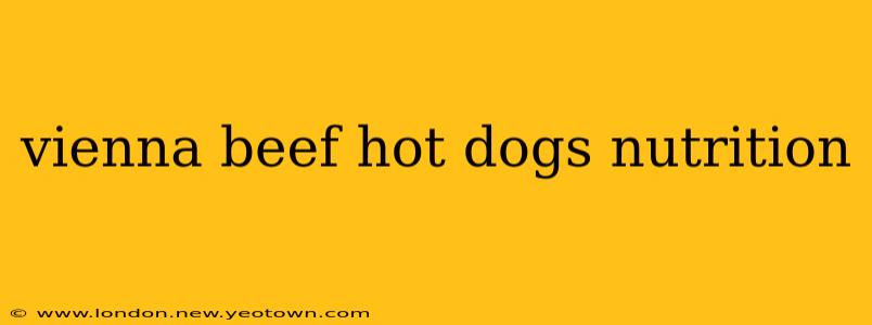 vienna beef hot dogs nutrition