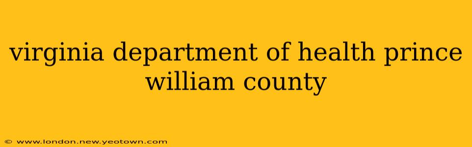 virginia department of health prince william county