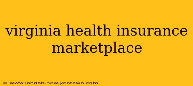 virginia health insurance marketplace