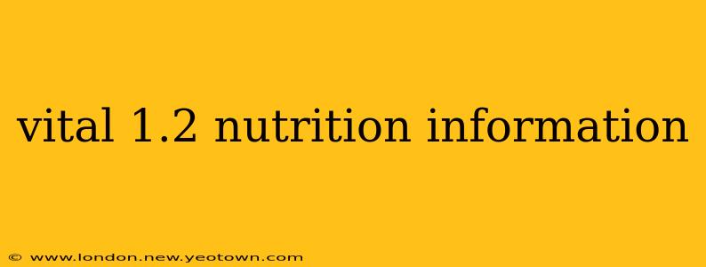 vital 1.2 nutrition information