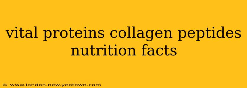 vital proteins collagen peptides nutrition facts