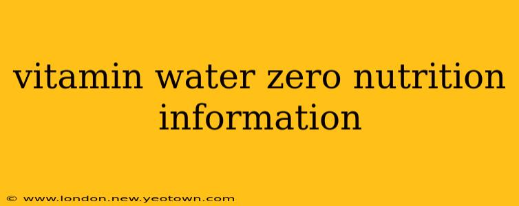 vitamin water zero nutrition information