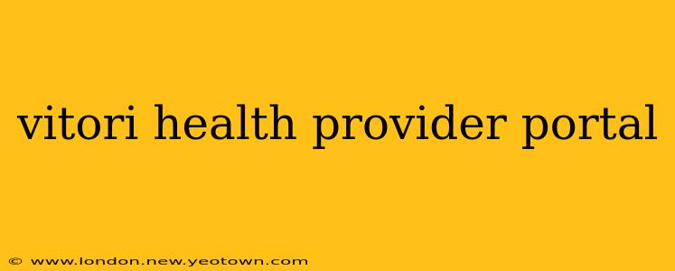 vitori health provider portal