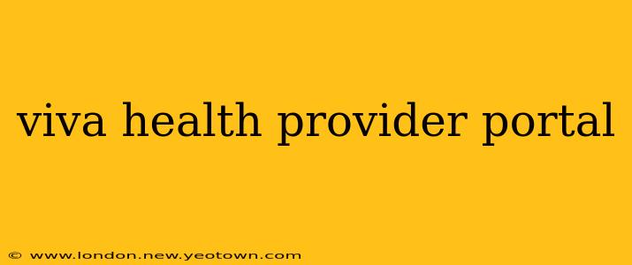 viva health provider portal