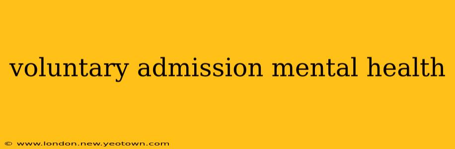 voluntary admission mental health