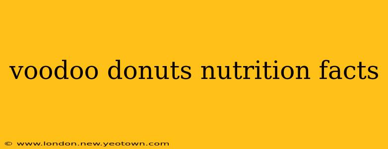 voodoo donuts nutrition facts