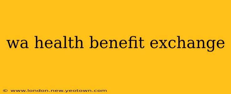 wa health benefit exchange