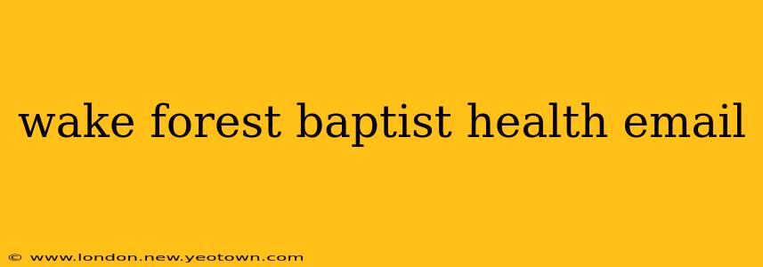 wake forest baptist health email