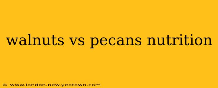 walnuts vs pecans nutrition