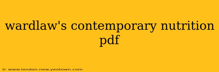 wardlaw's contemporary nutrition pdf