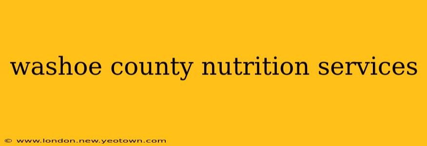 washoe county nutrition services
