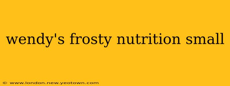 wendy's frosty nutrition small