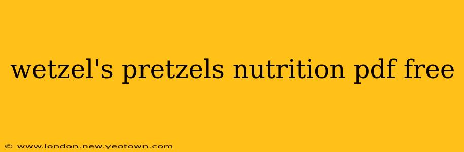wetzel's pretzels nutrition pdf free