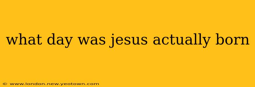 what day was jesus actually born