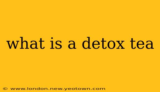 what is a detox tea