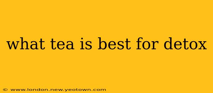 what tea is best for detox
