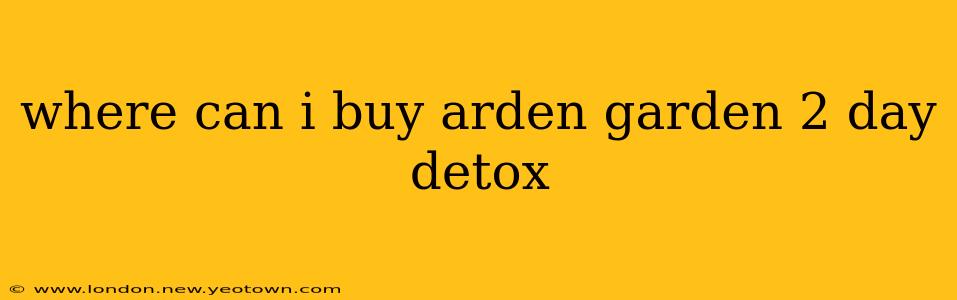 where can i buy arden garden 2 day detox
