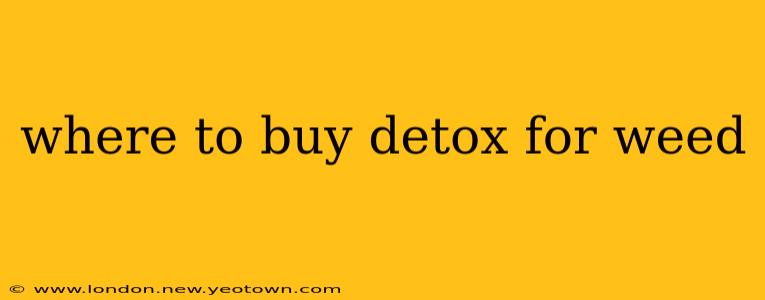 where to buy detox for weed