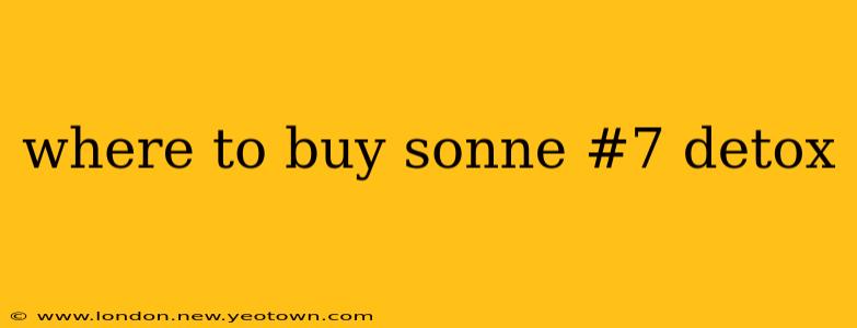 where to buy sonne #7 detox