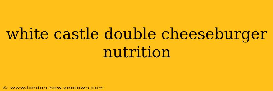 white castle double cheeseburger nutrition