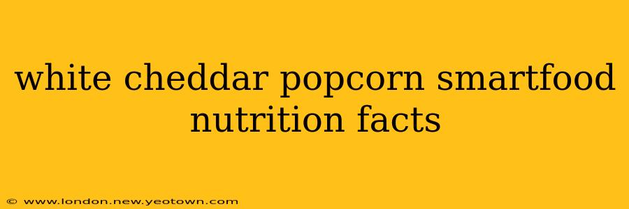 white cheddar popcorn smartfood nutrition facts