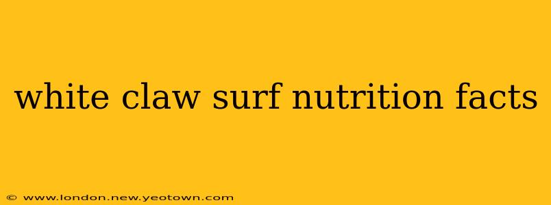 white claw surf nutrition facts