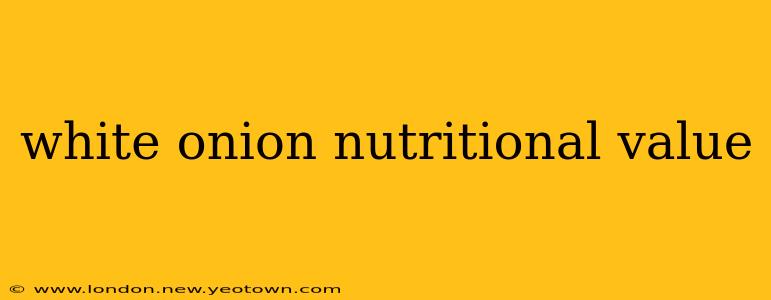 white onion nutritional value