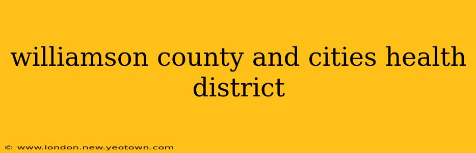 williamson county and cities health district