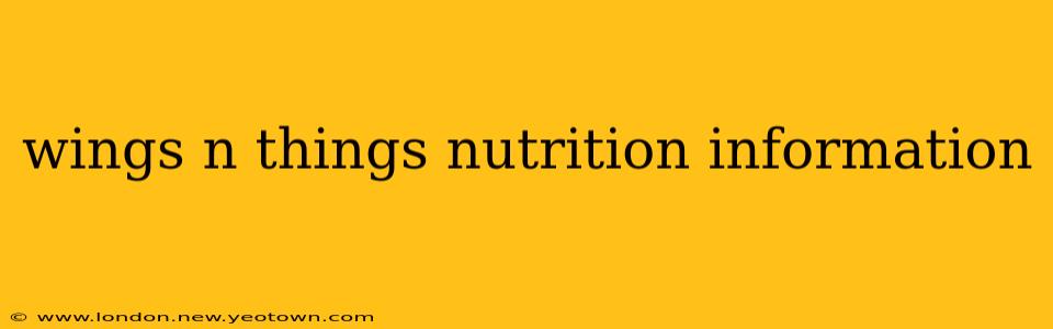 wings n things nutrition information
