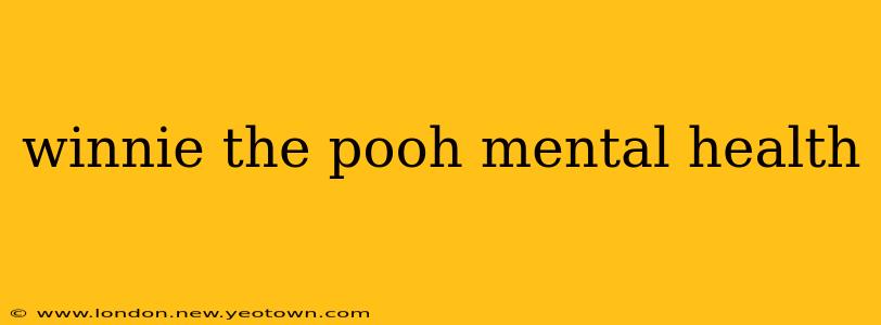 winnie the pooh mental health