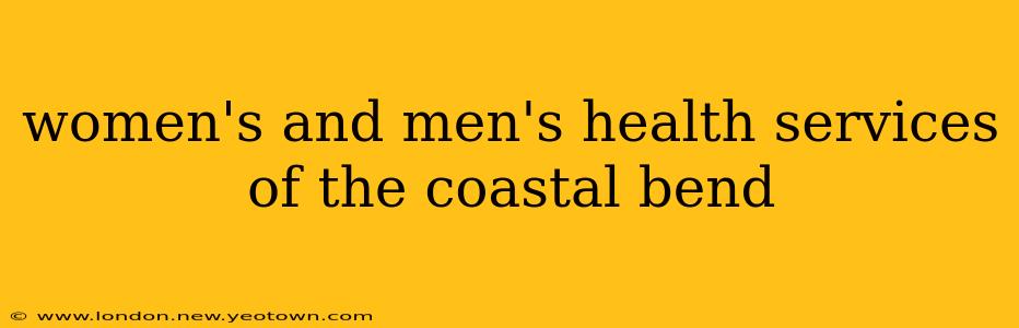 women's and men's health services of the coastal bend