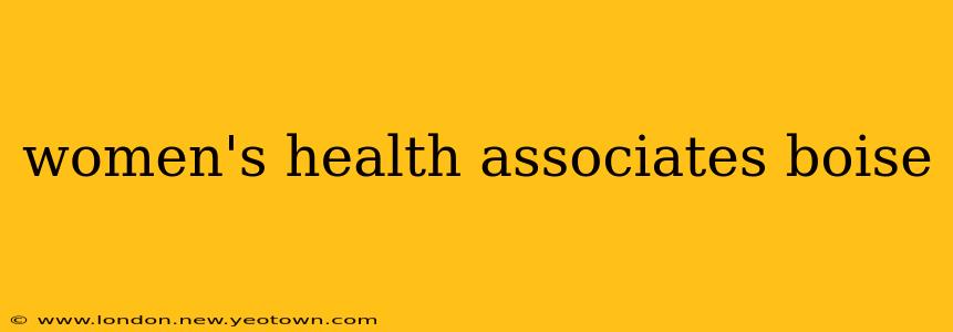 women's health associates boise