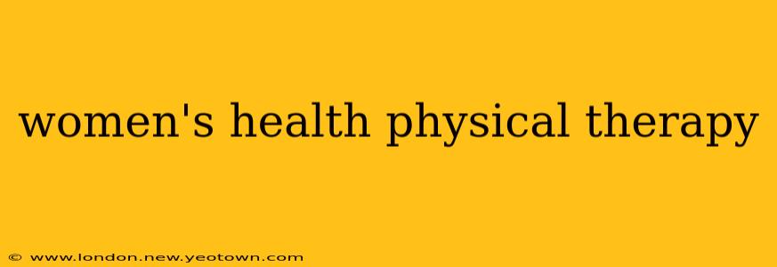 women's health physical therapy