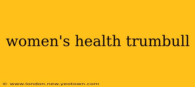 women's health trumbull