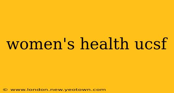 women's health ucsf