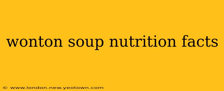 wonton soup nutrition facts