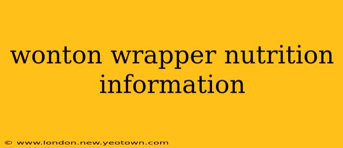 wonton wrapper nutrition information