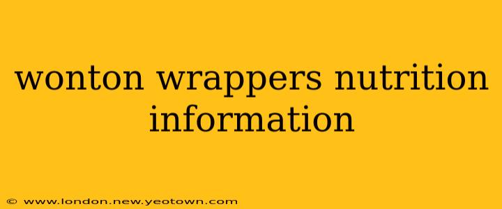 wonton wrappers nutrition information