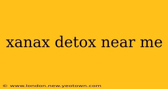 xanax detox near me