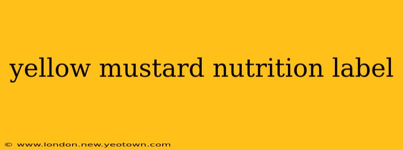 yellow mustard nutrition label