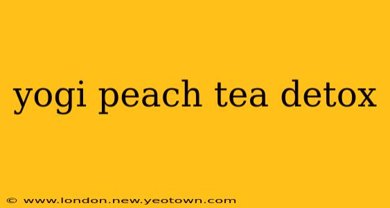 yogi peach tea detox
