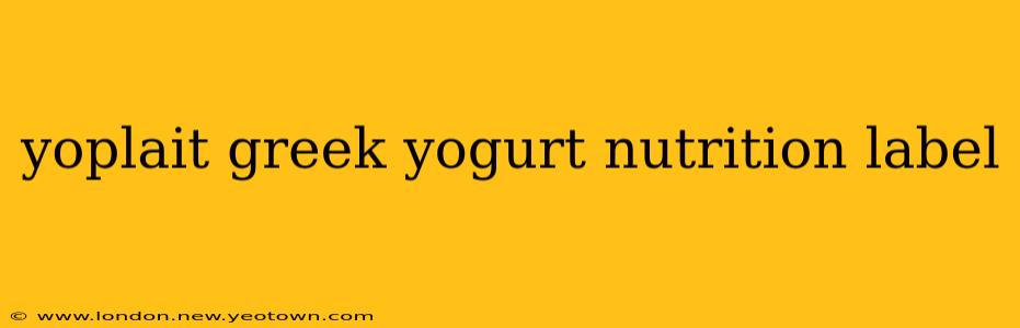 yoplait greek yogurt nutrition label